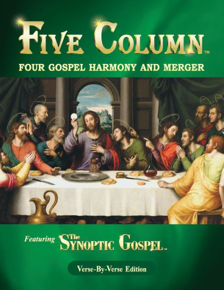 Five Column: Four Gospel Harmony And Merger - 9781988271798