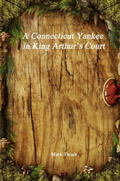 A Connecticut Yankee in King Arthur’s Court