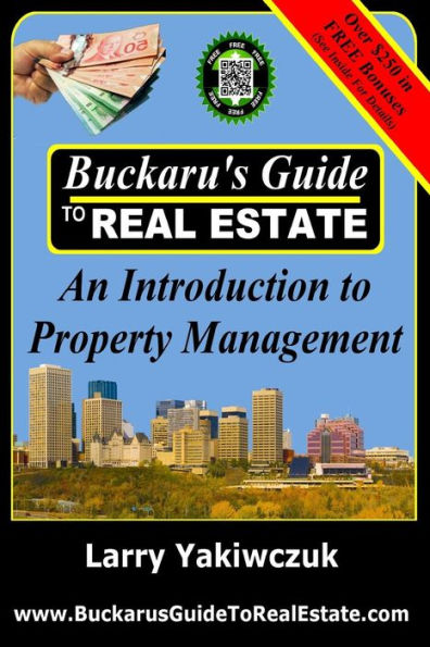 Buckaru's Guide to Real Estate: An Introduction to Property Management