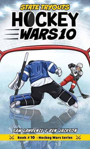 Hockey Wars 10: State Tryouts - 9781988656649