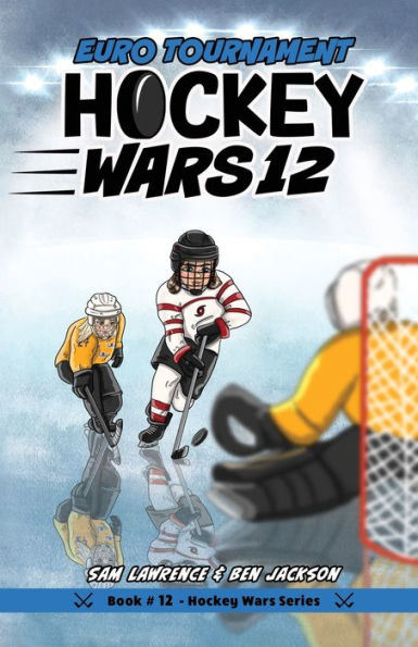 Hockey Wars 12: Euro Tournament - 9781988656656