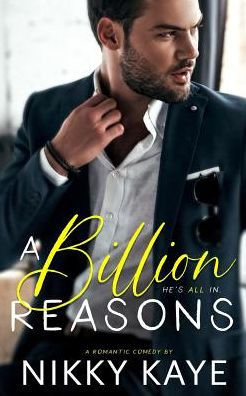 A Billion Reasons