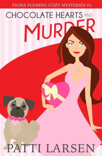 Chocolate Hearts and Murder (Fiona Fleming Cozy Mysteries)