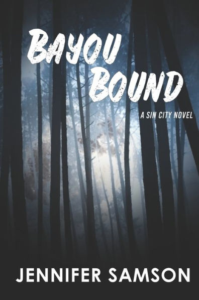 Bayou Bound (Sin City)