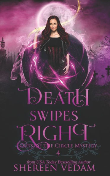 Death Swipes Right (Outside The Circle Mystery) - 9781989036174