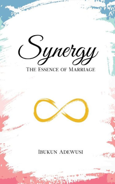 Synergy: The Essence Of Marriage - 9781989099247