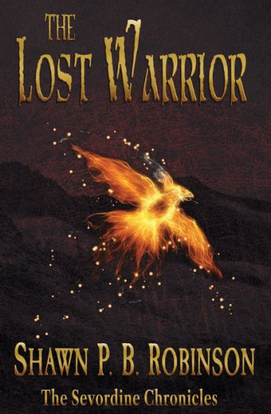 The Lost Warrior (The Sevordine Chronicles) - 9781989296615