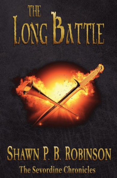 The Long Battle (The Sevordine Chronicles) - 9781989296639