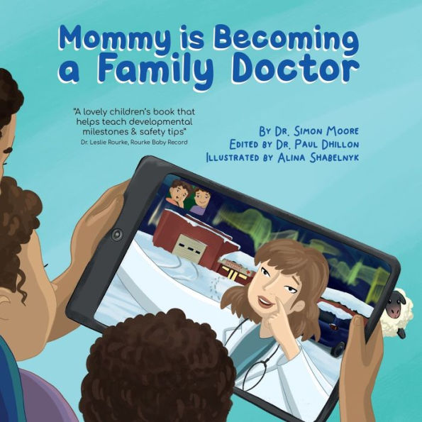 Mommy Is Becoming A Family Doctor