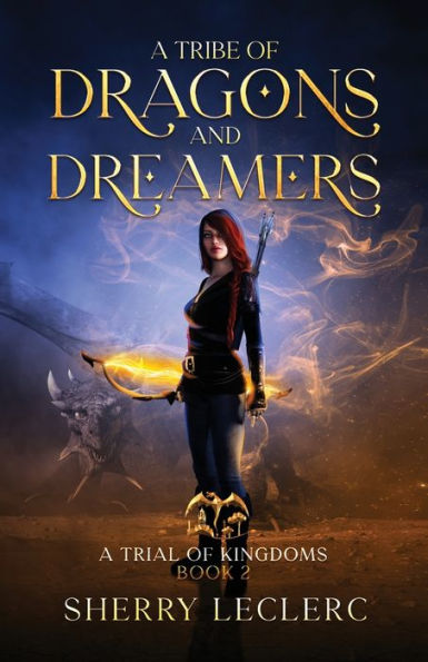A Tribe Of Dragons And Dreamers - 9781989383223