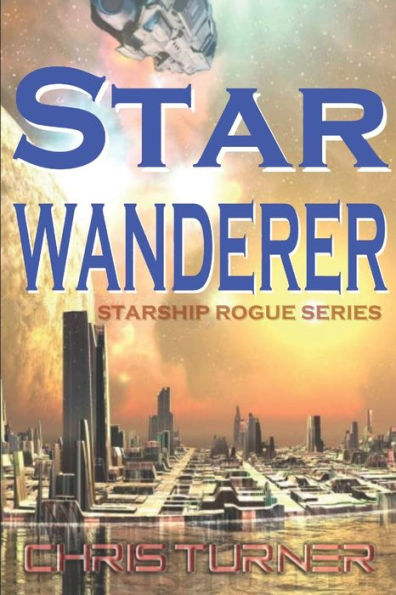 Star Wanderer (Starship Rogue)