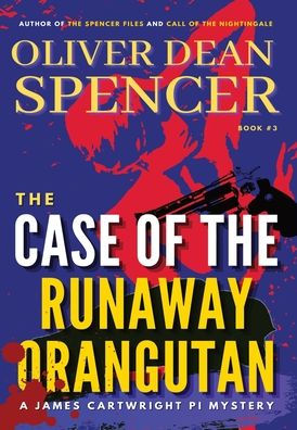 Case Of The Runaway Orangutan (James Cartwright Pi)