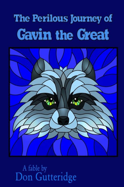 The Perilous Journey Of Gavin The Great - 9781989786772