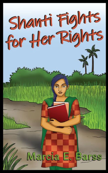 Shanti Fights For Her Rights - 9781989833322