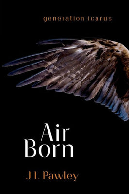 Air Born (Generation Icarus)