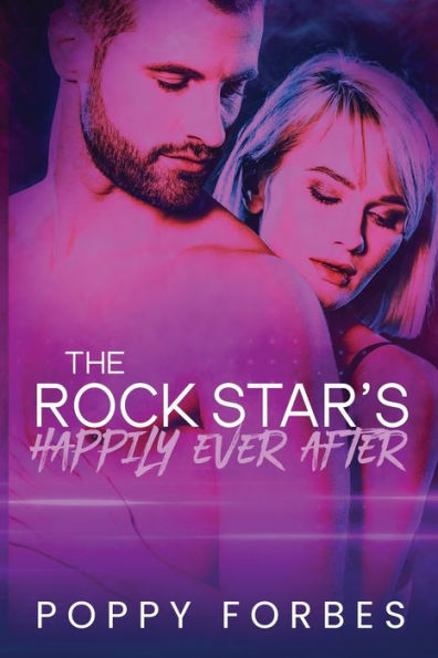 The Rock Star’S Happily Ever After