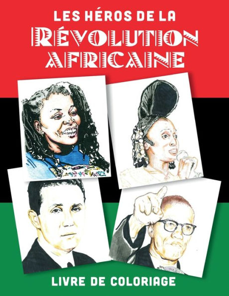 Les Heros De La Revolution Africaine (French Edition)