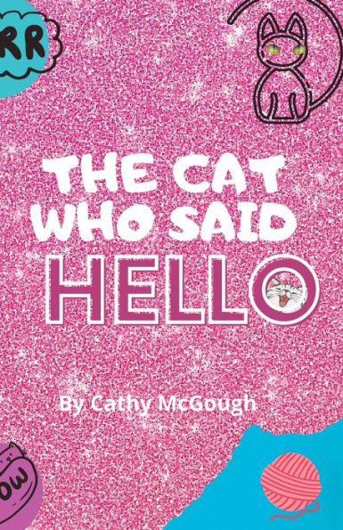 The Cat Who Said Hello - 9781990332630