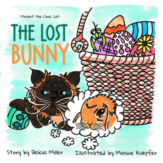 The Lost Bunny (Mozart The Clinic Cat) - 9781990336478