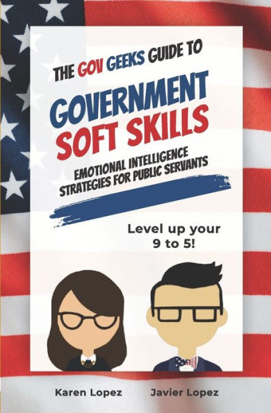 The Gov Geeks Guide To Government Soft Skills