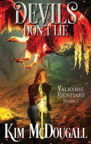 Devils Don'T Lie: A Dark & Humorous Urban Fantasy Adventure (Valkyrie Bestiary) - 9781990570223