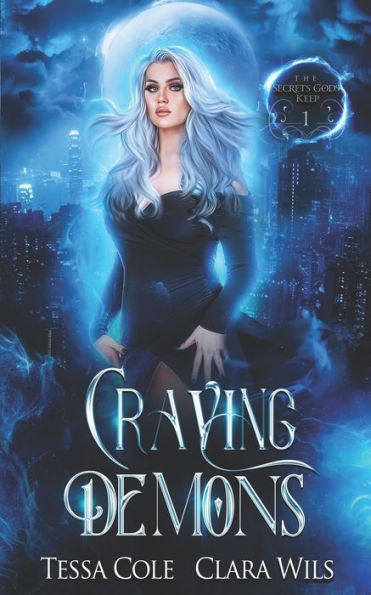 Craving Demons (The Secrets Gods Keep) - 9781990587290