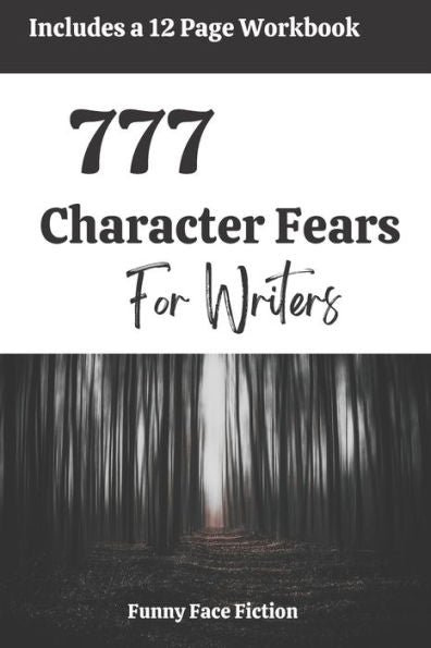 777 Miedos de personajes para escritores: de la A a la Z