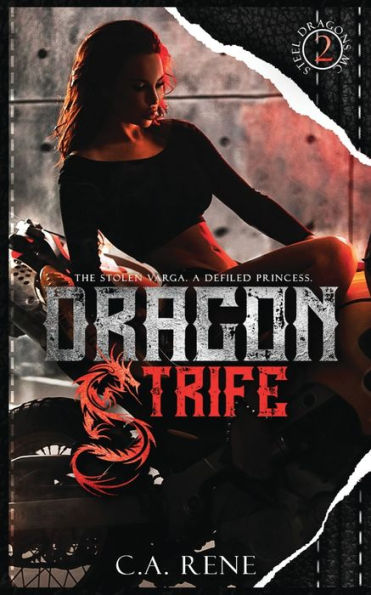 Dragon Strife (Steel Dragons Mc)