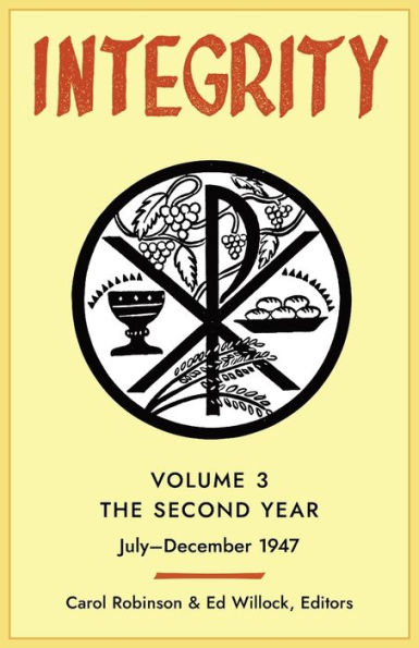 Integrity, Volume 3 (1947): (July-December) - 9781990685248