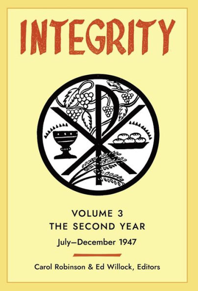Integrity, Volume 3 (1947): (July-December) - 9781990685255