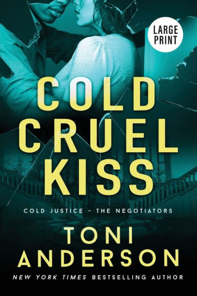 Cold Cruel Kiss: Large Print - 9781990721281