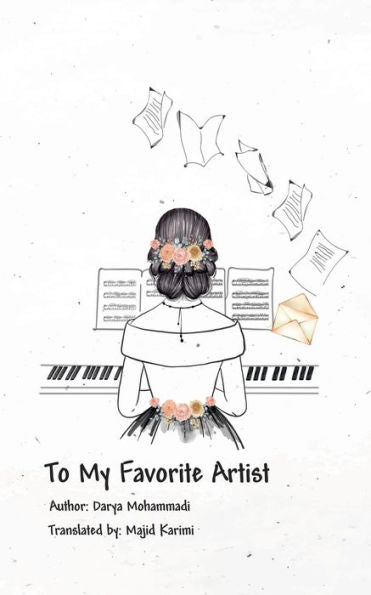 To My Favorite Artist: Imaginary Letters - 9781990760785