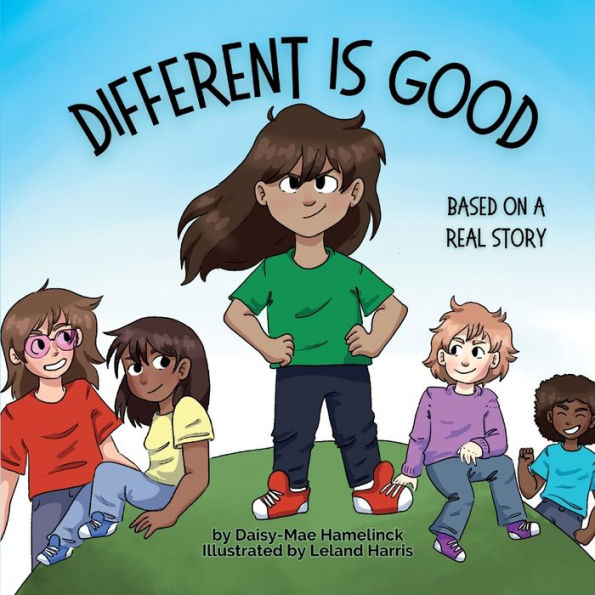 Different Is Good: Based On A Real Story - 9781990831041