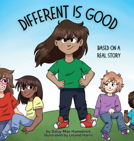 Different Is Good: Based On A Real Story - 9781990831058
