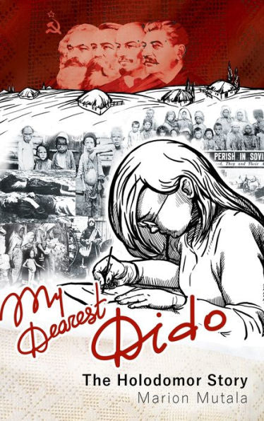 My Dearest Dido: The Holodomor Story