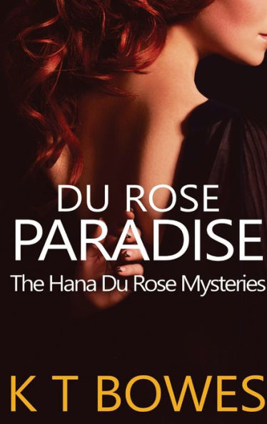Du Rose Paradise (Hana Du Rose Mysteries)