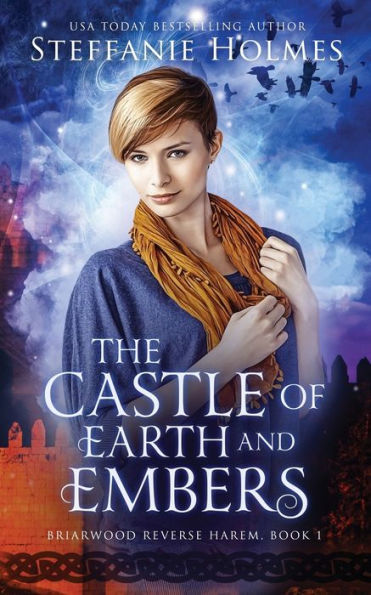 The Castle Of Earth And Embers (Briarwood Reverse Harem) - 9781991046451