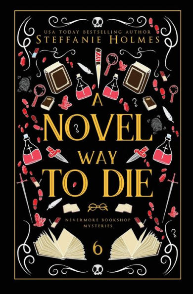 A Novel Way To Die: Luxe Paperback Edition (Nevermore Bookshop Mysteries: Luxe Paperback Editions) - 9781991046741