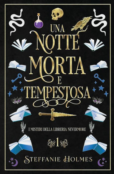 Una Notte Morte E Tempestosa: Italian Edition (I Misteri Della Liberia Nevermore) - 9781991046864