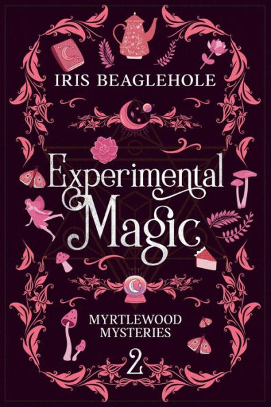 Experimental Magic: Myrtlewood Mysteries Book 2 - 9781991173416