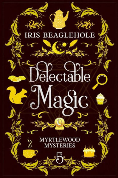 Delectable Magic: Myrtlewood Mysteries Book 5 - 9781991173577