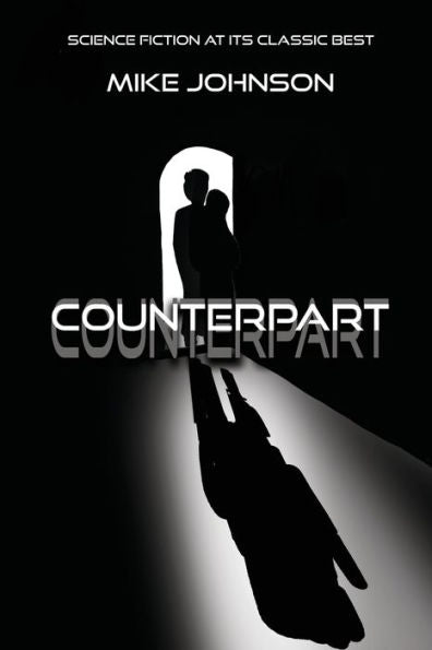 Counterpart: Science Fiction At Its Classic Best - 9781991189882