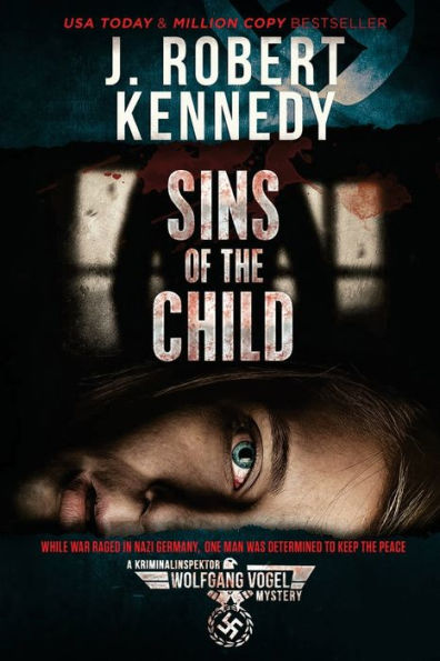 Sins Of The Child (The Kriminalinspektor Wolfgang Vogel Mysteries) - 9781998005383