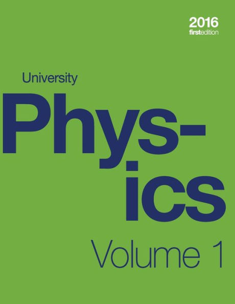 University Physics Volume 1 Of 3 (1St Edition Textbook) (Paperback, B&W)