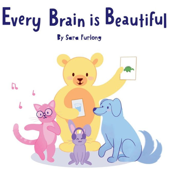 Every Brain Is Beautiful