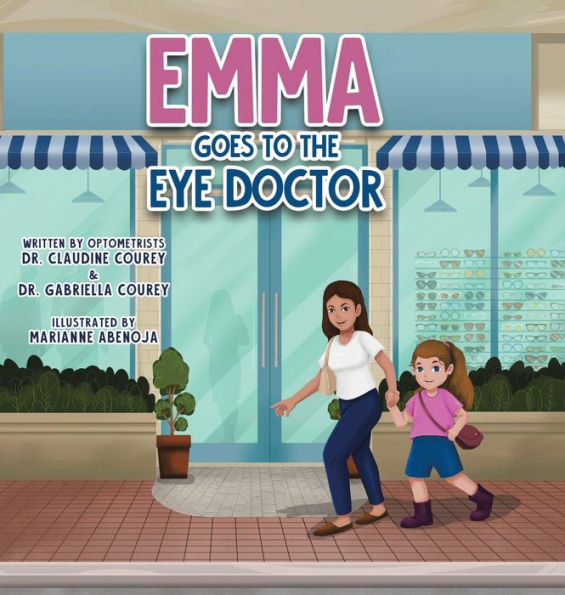 Emma Goes To The Eye Doctor - 9781998190355