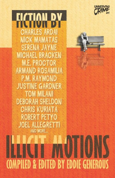 Illicit Motions (Unnerving Crime) - 9781998763191