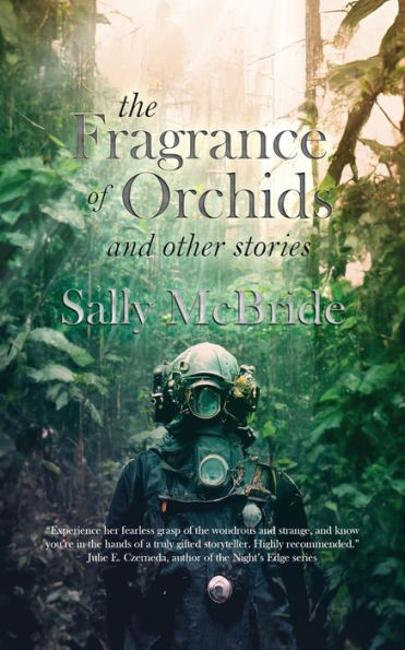 The Fragrance Of Orchids And Other Stories - 9781998795000