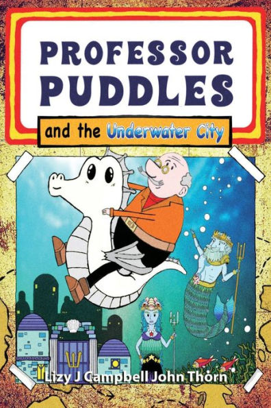 Professor Puddles And The Underwater City