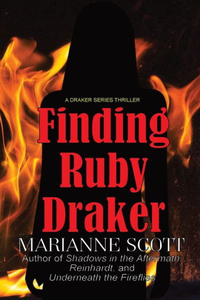 Finding Ruby Draker (A Draker Series Thriller) - 9781998831142